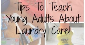 Tips To Teach Young Adults About Laundry Care!